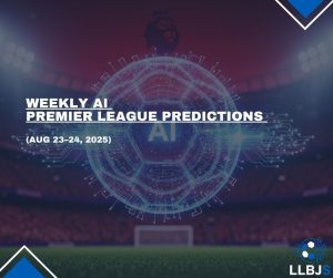 Weekly AI Premier League Predictions (Aug 23–24, 2025)